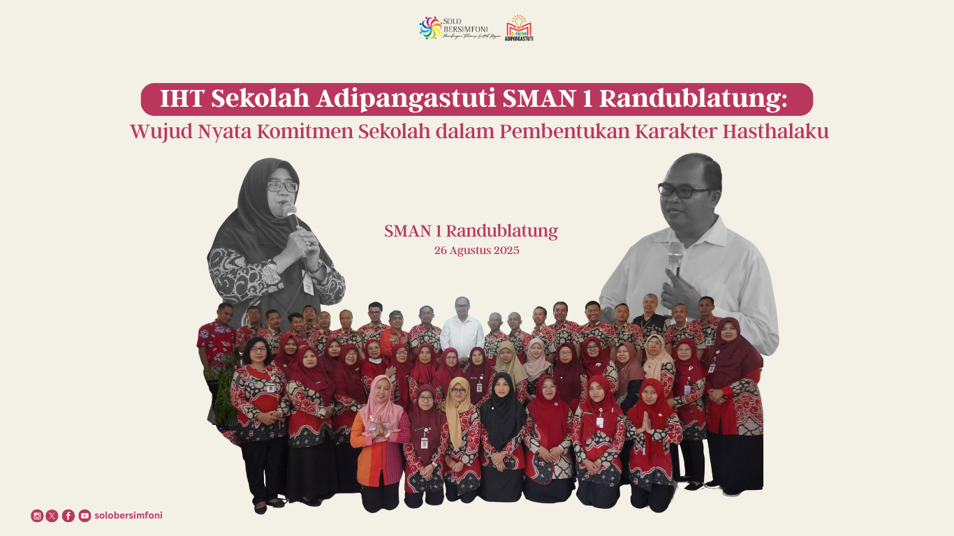 IHT Sekolah Adipangastuti SMAN 1 Randublatung: Wujud Nyata Komitmen Sekolah dalam Pembentukan Karakter Hasthalaku