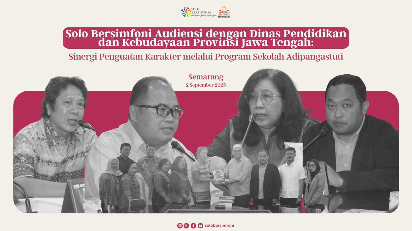 Solo Bersimfoni Audiensi dengan Dinas Pendidikan dan Kebudayaan Provinsi Jawa Tengah: Sinergi Penguatan Karakter melalui Program Sekolah Adipangastuti